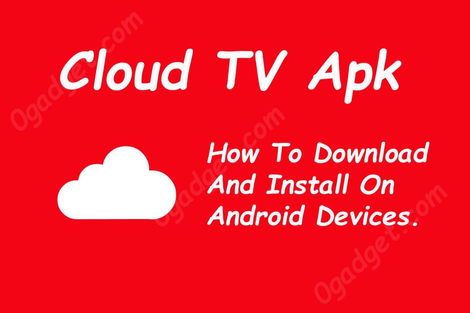Cloud TV Apk Download